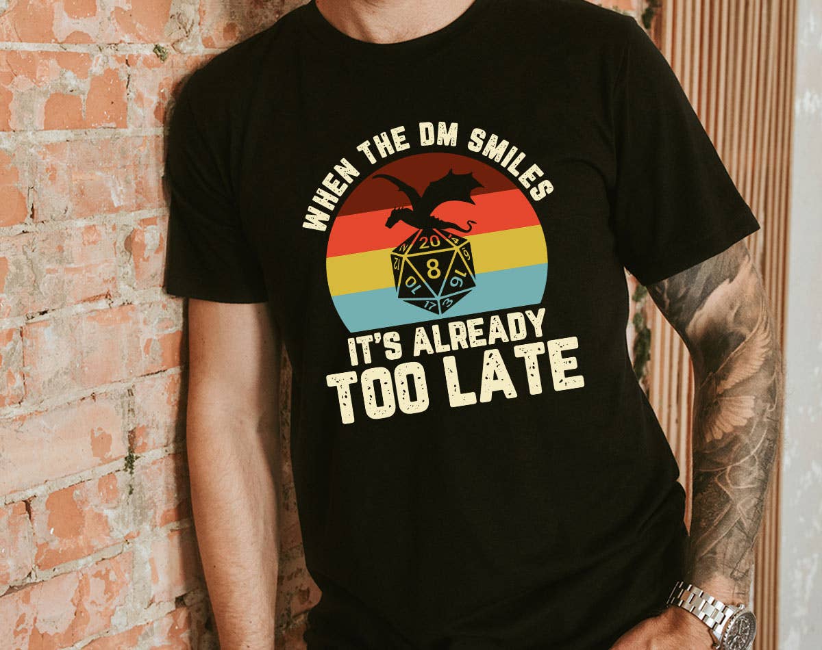 When The DM Smiles - Dungeon Master Board Game T-Shirt