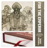 For the Emperor – Illustrated and Annotated Edition (Hardback)